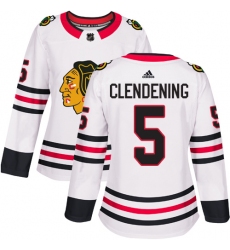 Women's Adidas Chicago Blackhawks #5 Adam Clendening Authentic White Away NHL Jersey