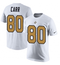 NFL Nike New Orleans Saints #80 Austin Carr White Rush Pride Name & Number T-Shirt
