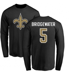 NFL Nike New Orleans Saints #5 Teddy Bridgewater Black Name & Number Logo Long Sleeve T-Shirt