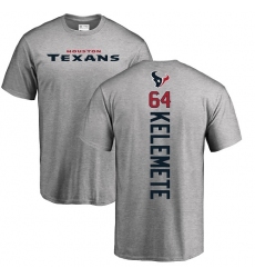NFL Nike Houston Texans #64 Senio Kelemete Ash Backer T-Shirt