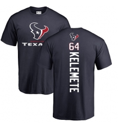 NFL Nike Houston Texans #64 Senio Kelemete Navy Blue Backer T-Shirt