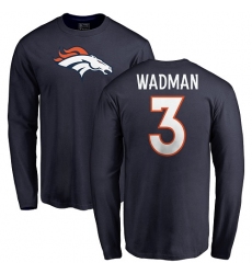 NFL Nike Denver Broncos #3 Colby Wadman Navy Blue Name & Number Logo Long Sleeve T-Shirt