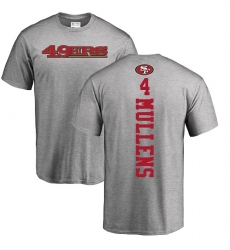 NFL Nike San Francisco 49ers #4 Nick Mullens Ash Backer T-Shirt